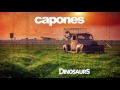 capones dinosaurs single 2017