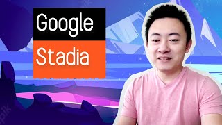 聊一聊Google Stadia