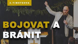 Bojovat a bránit