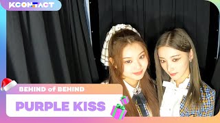 PURPLE KISS (퍼플키스) | BEHIND of BEHIND | S5 | KCON:TACT SPECIAL WEEKS 🎅