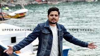 Upper Kachura Lake Vlog | Complete Guide | 2023