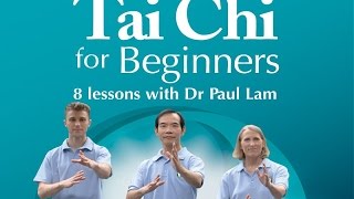 Tai Chi for Beginners | Dr Paul Lam | Link to Free Lesson | 6 language version | Introduction