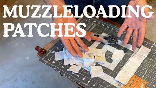 How I make EASY Muzzleloading Shooting/Cleaning Patches