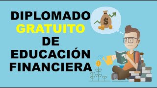 Soy Docente: DIPLOMADO GRATUITO DE EDUCACIÓN FINANCIERA