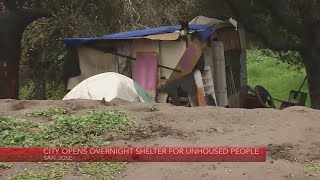 San Jose opens overnight shelter for unhoused people