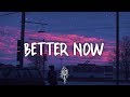 Troye Sivan - Better Now (Lyrics) Post Malone Cover
