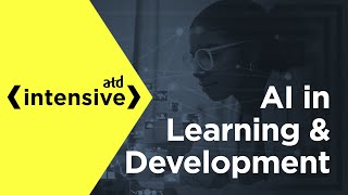 AI in Learning and Development at ATD Intensive