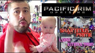 Pacific Rim Uprising Movie Review by ShartimusPrime and Lord Emmatron