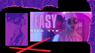 Rico TYK - Easy (Video Official)