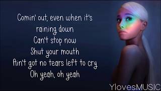 Ariana Grande - No Tears Left To Cry Lyrics