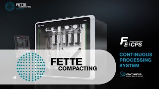 Continuous Processing System FE CPS | Fette Compacting