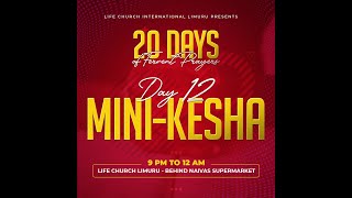 PRAYER MINIKESHA  || 22.11.2024 || LIFE CHURCH LIMURU