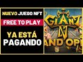 🚀 GIANTN 💥 ¡JUEGO NFT GRATIS PAGANDO! 💥 GANA DINERO DESDE YA 💥 NEW NFT FREE TO PLAY