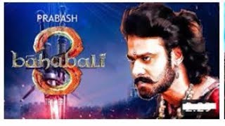 bahubali 3 trailer 2019 | PRABHAS BAHUBALI 3, ss rajamouli baahubali 3