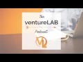 the venturelab podcast episode one agile business planning is traditional business planning dead