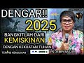 2025 bangkitlah dari kemiskinan dengan meminta kekuatan tuhan bekerja dihidupmu ps debby basjir