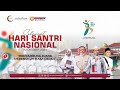 Selamat Santri Nasional 2024 - Menyambung Juang, Merengkuh Masa Depan