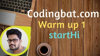 20 Codingbat | Warmup 1 | startHi | Java coding practice | Ui Brains | by Naveen Saggam