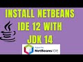 How to Install Apache NetBeans 12 IDE And Java JDK 14