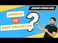Spread vs Rest Operator ft. arguments in JS.(Hindi) #javascript #spread #rest #codingbuddha