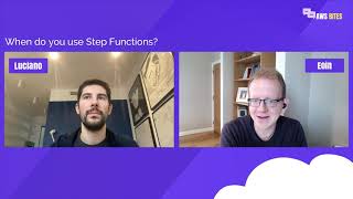 07. When do you use Step Functions?