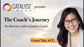 The Coach's Journey with Grace Tan, ACC