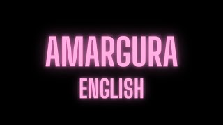 KAROL G - AMARGURA // + letra/lyrics (spanish/english)