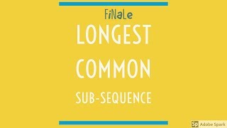 How To Code Longest Common Sub-Sequence In Python? | E2