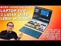 Laptop 2 Layar OLED 360° yg Lengkap & VIRAL! REVIEW Lenovo Yoga Book 9i