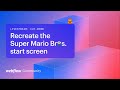 Recreate the Super Mario Bros. start screen with flexbox — Webflow livestream tutorial