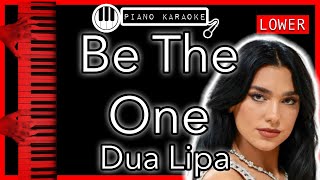 Be The One (LOWER -3) - Dua Lipa - Piano Karaoke Instrumental