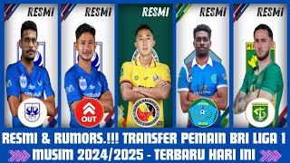RESMI & RUMORS‼️Transfer Pemain BRI Liga 1 musim 2024/2025 Terbaru Hari Ini Anwar sani resmi ke SPFC