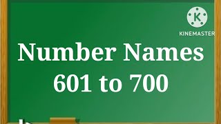 സംഖ്യാ പേരുകൾ 601 മുതൽ 700 വരെ/അക്ഷരവിന്യാസത്തോടുകൂടിയ സംഖ്യ 601 മുതൽ 700/601 മുതൽ 700 വരെ അക്കങ്ങളുടെ പേരുകൾ/#നമ്പർ നാമങ്ങൾ