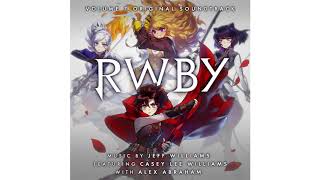 RWBY Volume 7 Soundtrack - War