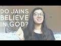 Do Jains Believe in God? - Jainism Basics