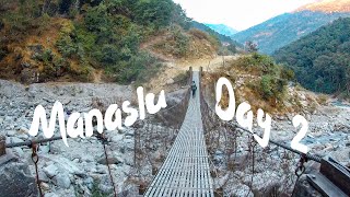 Manaslu Trek  - Day 2 - Arughat to Khursani Bari