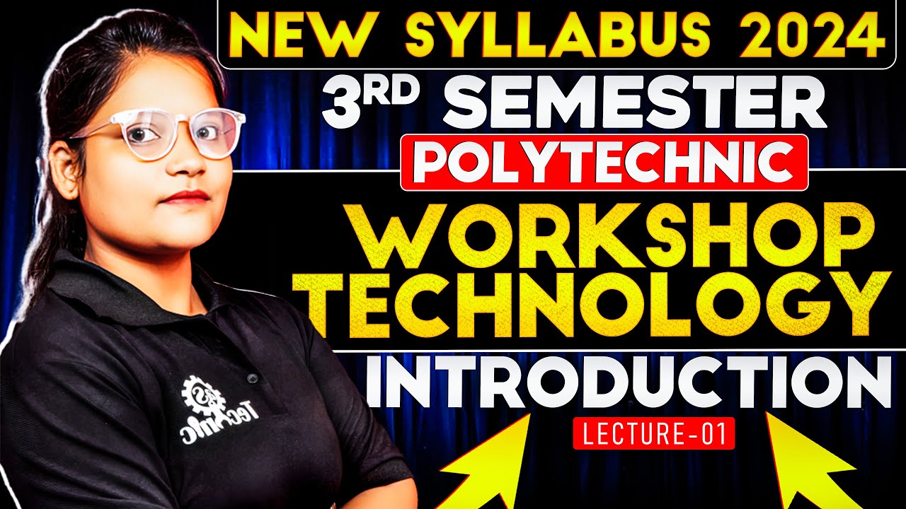 Workshop Technology Introduction Polytechnic 3rd Semester 3rd Sem