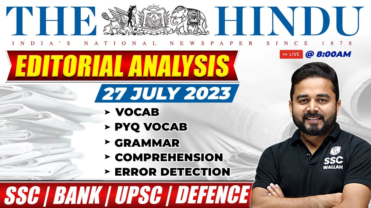 THE HINDU ANALYSIS || 27 JULY THE HINDU EDITORIAL ANALYSIS || EDITORIAL ...