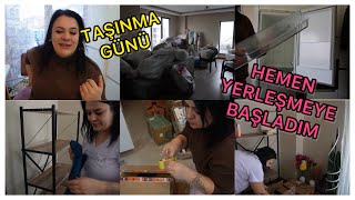 SONUNDA TAŞINMA GÜNÜ GELDİ ‼️ YERLEŞMEYE BAŞLADIM PART 1 | YENİ EVDE İLK VLOG ‼️