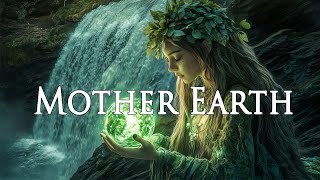 Mother Earth’s Energy - Restoring Harmony To Your Heart Chakra - Deep Healing Meditation Music