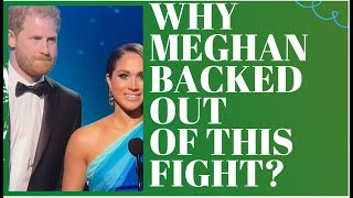 WHY MEGHAN HAS PULLED OUT OF THIS FIGHT? #royalfamily #meghanmarkle #princeharry