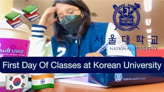 First day of classes at Korean University| Seoul National University🇰🇷 | 🇮🇳Indian in South Korea