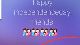 అందరికి స్వాతంత్ర దినోత్స శుభాకాంక్ష లూ. Happy independenceday  friends.