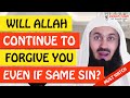 🚨WILL ALLAH(SWT) CONTINUE TO FORGIVE YOU IF YOU COMMIT THE SAME SIN OVER🤔 - Mufti Menk