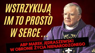 Są katami wobec najbardziej bezbronnych. Abp Marek Jędraszewski