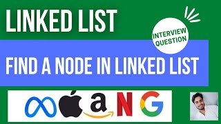 Find a node in Linked List || Java Program || Hindi || Interview Question Answer