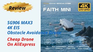 Review SG906 MAX3 4K EIS Obstacle Avoidance Drone - Cheap Drone On AliExpress 2024