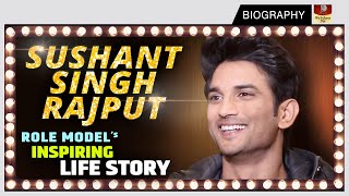 Sushant Singh Rajput - Inspiring Life Journey -PATNA TO MUMBAI सुशांत सिंह राजपूत Biography In Hindi