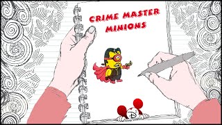 Learn How To Draw Crime Master Minions - Minions in Other Character | Minions Drawing | D2 Disney