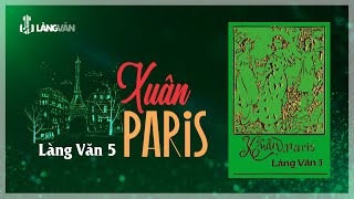 Làng Văn 5 - Xuân Paris (Album 1985) | Bạch Yến, Phượng Mai, Hương Lan, Giáng Thu, Quốc Anh...